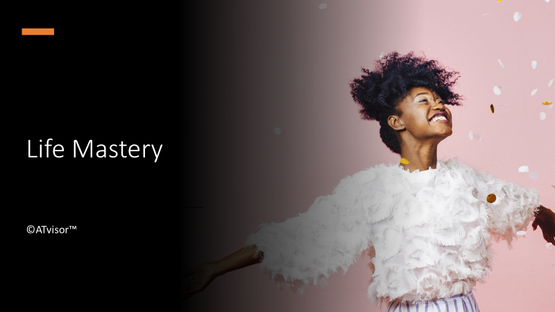 Life Mastery